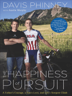 The Happiness of Pursuit: A Father's Courage, a Son's Love, and Life's Steepest Climb