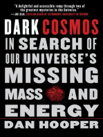Dark Cosmos: In Search of Our Universe's Missing Mass and Energy