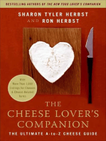 The Cheese Lover's Companion: The Ultimate A-to-Z Cheese Guide