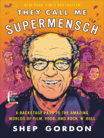 They Call Me Supermensch: A Backstage Pass to the Amazing Worlds of Film, Food, and Rock 'n' Roll
