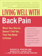 Living Well with Back Pain: What Your Doctor Doesn't Tell You . . . That You Need to Know