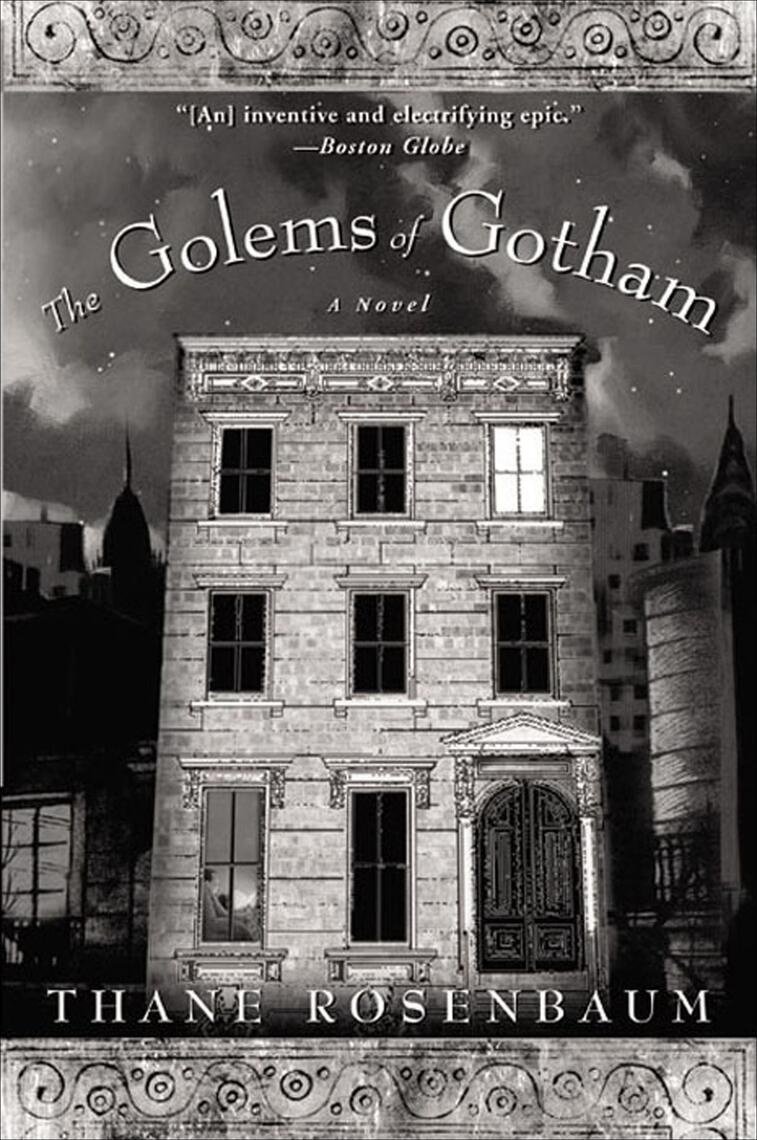 The Golems of Gotham by Thane Rosenbaum (Ebook) - Read free for 30 days