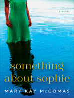 Something About Sophie: A Novel