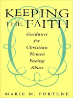 Keeping the Faith: Guidance for Christian Women Facing Abuse