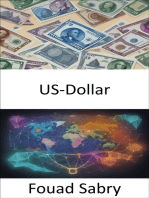 US-Dollar: Entdecken Sie die Geheimnisse des mächtigen Dollars, eine faszinierende Reise in das Herz der US-Währung