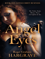 Angel Eyes: The Violin Trade, Money, Power, Corruption & Sex