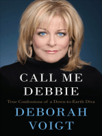 Call Me Debbie: True Confessions of a Down-to-Earth Diva