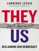 They Don't Represent Us: Reclaiming Our Democracy