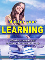 Master Your Learning. Effective Strategies and Techniques for Successful Study.
