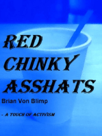 Red Chinky Asshats ‐ A Touch Of Activism