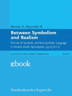 Between Symbolism and Realism: The Use of Symbolic and Non-Symbolic Language in Ancient Jewish Apocalypses 333-63 B.C.E