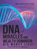 DNA of Miracles and Wealth Dominion