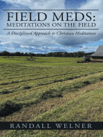 Field Meds: Meditations on the Field: A Disciplined Approach to Christian Meditation
