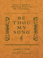 Be Thou My Song: Grace and Faith in Christian Poetry in the Seventeenth Century