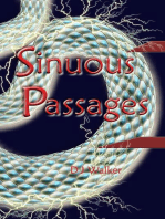 Sinuous Passages