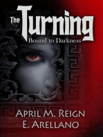 Bound to Darkness: The Beginning: The Turning Series, #1