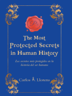 The Most Protected Secrets in Human History: Los secretos mA!s protegidos en la historia del ser humano aEURf