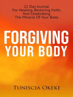 Forgiving Your Body