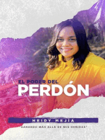 El Poder del Perdón | (2 Book Series) Sanando Mas Alla de Mis Heridas | Encontrando Esperanza, Gracia, y Restauración: Mas alla de Mis Heridas, #2