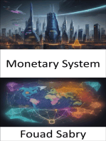 Monetary System: The Currency Chronicles, Mastering the Monetary System for Financial Success
