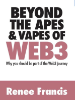 Beyond the Apes & Vapes of Web3: Why You Should Be Part of the Web3 Journey