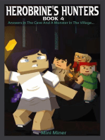 Herobrine's Hunters Book 4: Answers In The Cave And A Monster In The Village...