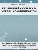 Kroppsspråk och icke-verbal kommunikation: Hur du bättre förstår dig själv och andra tack vare kroppsspråkets psykologi och neurovetenskap