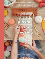 Playful Peg Loom Weaving: A Modern Approach to the Ancient Technique of Peg Loom Weaving