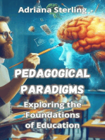 Pedagogical Paradigms: Exploring the Foundations of Education
