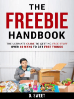 The Freebie Handbook: The Ultimate Guide To Getting Free Stuff