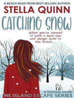 Catching Snow (A Christmas Novella): The Island Escape Series, #3.5