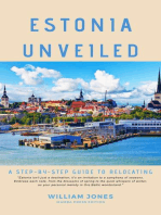 Estonia Unveiled: A Step-by-Step Guide to Relocating