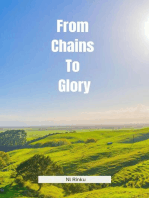 From Chains To Glory