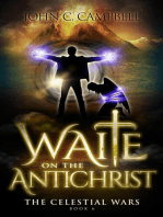 Waite on the Antichrist: The Celestial Wars, #6