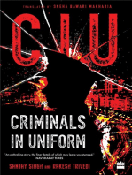 CIU: Criminals in Uniform