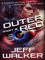 The Three Little Peggs: Outer Red, #1.2