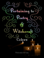 Pertaining to Poetry and Witchcraft: Colors