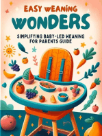 Easy Weaning Wonders- Simplifying Baby-Led Weaning for Parents Guide: Baby food, #4