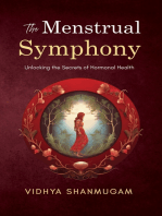The Menstrual Symphony: Unlocking the Secrets of Hormonal Health