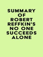 Summary of Robert Reffkin's No One Succeeds Alone
