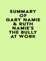 Summary of Gary Namie & Ruth Namie's The Bully at Work