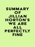 Summary of Jillian Horton's We Are All Perfectly Fine