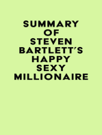 Summary of Steven Bartlett's Happy Sexy Millionaire