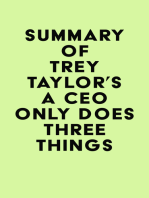 Summary of Trey Taylor's A CEO Only Does Three Things