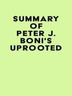 Summary of Peter J. Boni's Uprooted