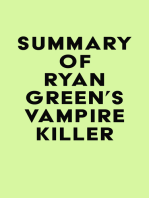 Summary of Ryan Green's Vampire Killer