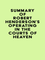 Summary of Robert Henderson's Operating in the Courts of Heaven