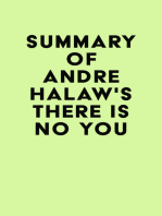 Summary of Andre Halaw's There Is No You