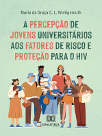 A percepção de jovens universitários aos fatores de risco e proteção para o HIV