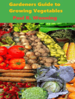 Gardeners Guide to Growing Vegetables: Gardener's Guide Series, #6